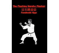 The Fleeting Karate Master