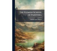 The Flemish School of Painting;