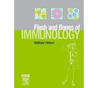 The Flesh and Bones of Immunology: Helber (Flesh & Bones)