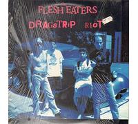 The Flesh Eaters - Dragstrip Riot [VINYL]