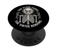 The Flesh Fades Stoic PopSockets Adhesive PopGrip