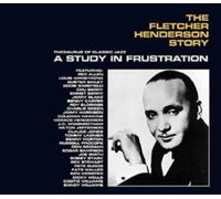 The Fletcher Henderson Story A Study In
