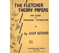 THE FLETCHER THEORY PAPERS BOOK 3