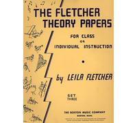 The Fletcher Theory Papers Book 3