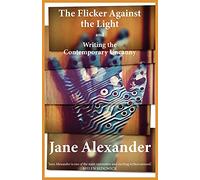 The Flicker Against the Light and Writing the Contemporary Uncanny