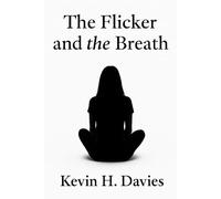 The Flicker and the Breath (The Cracks we carry)