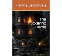 The Flickering Flame