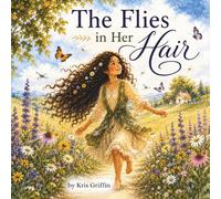 The Flies in Her Hair