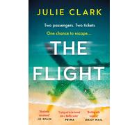 The Flight : the perfect beach read for heart-stopping entertainment and a twist you won't see coming