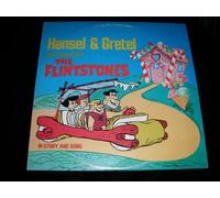 The Flintstones - The Flintstones / Hansel & Gretel As Told By The Flintstones