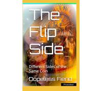 The Flip Side: Different Sides of the Same Coin
