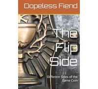 The Flip Side: Different Sides of the Same Coin