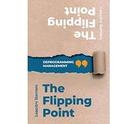 The Flipping Point: Deprogramming Management