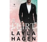 The Flirt: A Single Dad Romance (The Leblanc Brothers)