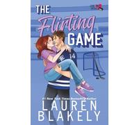 The Flirting Game: 6 (Love and Hockey)