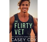 The Flirty Vet (Vet Shop Boys Down Under)