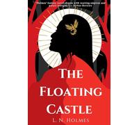 The Floating Castle: 1 (The Dragon Gate)