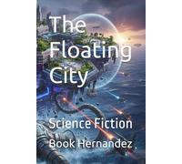 The Floating City: Science Fiction (MetaBook)