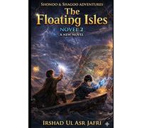 The Floating Isles: SHONOO & SHAGOO ADVENTURES Mission 2