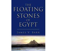 The Floating Stones of Egypt