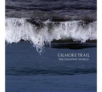 The Floating World by Gilmore Trail (2015-10-21)