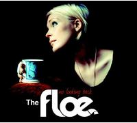 The Floe - No Looking Back