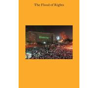 The Flood of Rights (Sternberg Press): édition anglaise
