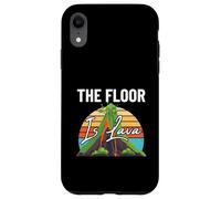 The Floor is Lava Fun Volcanoes Volcanologist Volcano Lover Case for iPhone XR