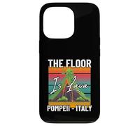 The Floor is Lava Pompeii Italy Volcanologist Volcano Lover Case for iPhone 13 Pro
