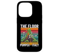 The Floor is Lava Pompeii Italy Volcanologist Volcano Lover Case for iPhone 14 Pro