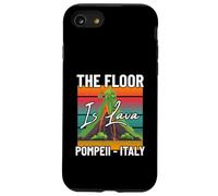 The Floor is Lava Pompeii Italy Volcanologist Volcano Lover Case for iPhone SE (2020) / 7/8