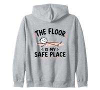 The Floor Is My Safe Place Zip Hoodie