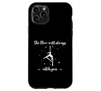 The Floor Will Catch You, Aerial Yoga, Funny Aerialist Gifts Case for iPhone 11 Pro