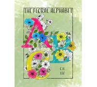 The Floral Alphabet: Colouring Worksheets