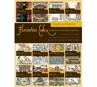 The Florentine Codex, 12 volume set: General History of the Things of New Spain