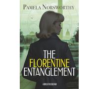 The Florentine Entanglement: A Novel of the Cold War