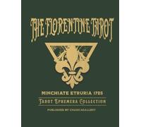 The Florentine Tarot: Minchiate Etruria 1725 - Tarot Ephemera Collection Vol. 3: 194 Digitally Restored Vintage Illustrations, Two Complete Historical ... Junk Journaling, Scrapbooking, and Collages.
