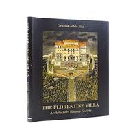 The Florentine Villa: Architecture History Society (The Classical Tradition in Architecture)