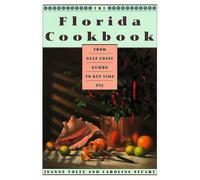 The Florida Cookbook: From Gulf Coast Gumbo to Key Lime Pie (Knopf Cooks American)
