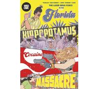 The Florida Hippopotamus Cocaine Massacre