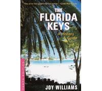 The Florida Keys: A History & Guide Tenth Edition