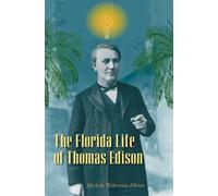 The Florida Life of Thomas Edison
