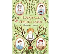 The Flourishing of Floralie Laurel