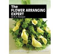 The Flower Arranging Expert (Expert Books) by Hessayon, Dr D G (October 6, 1994) Paperback