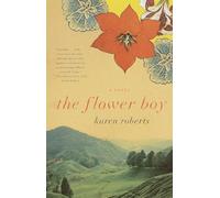 The Flower Boy: A Novel (Vintage International)