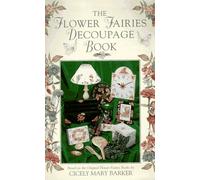The Flower Fairies Decoupage Book (Flower S.)