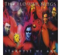 THE FLOWER KINGS "STARDUST WE ARE" 2 CD NEW