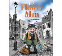 The Flower Man: A Wordless Picture Book