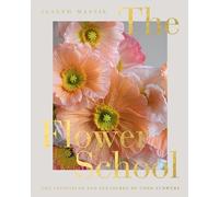 The Flower School by Joseph Massie - 9781787138209