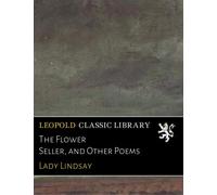 The Flower Seller, and Other Poems